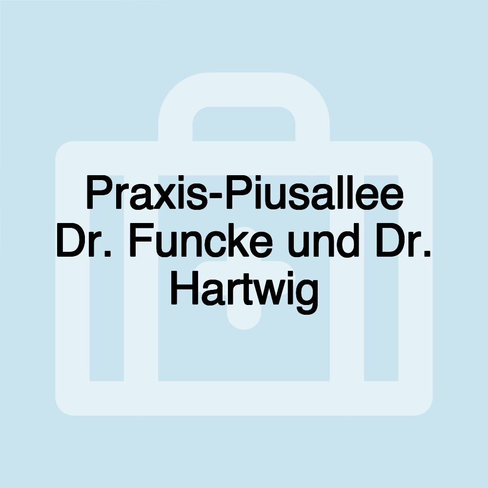 Praxis-Piusallee Dr. Funcke und Dr. Hartwig