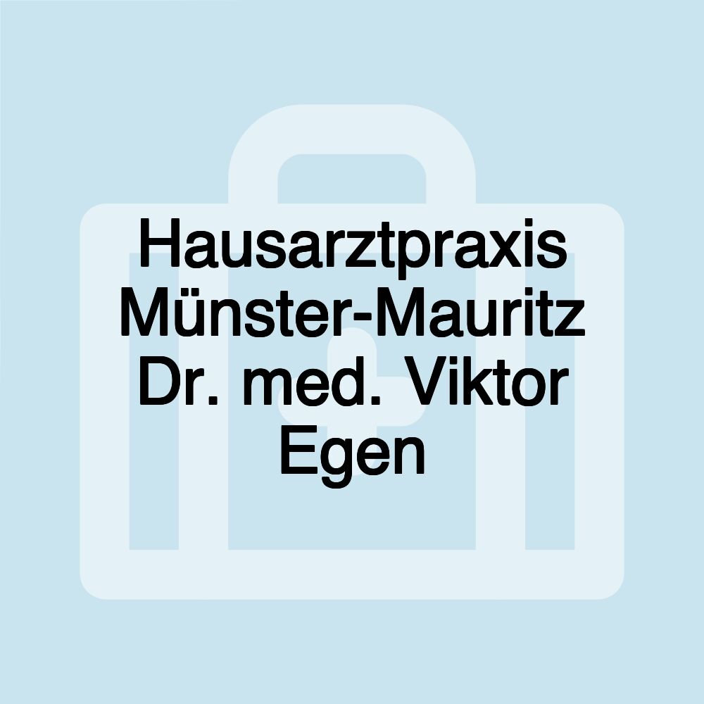 Hausarztpraxis Münster-Mauritz Dr. med. Viktor Egen