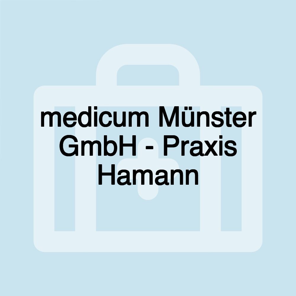 medicum Münster GmbH - Praxis Hamann