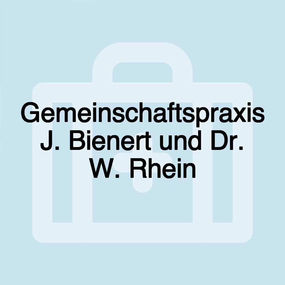 Gemeinschaftspraxis J. Bienert und Dr. W. Rhein