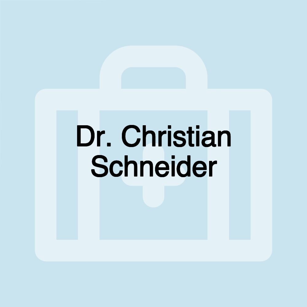 Dr. Christian Schneider