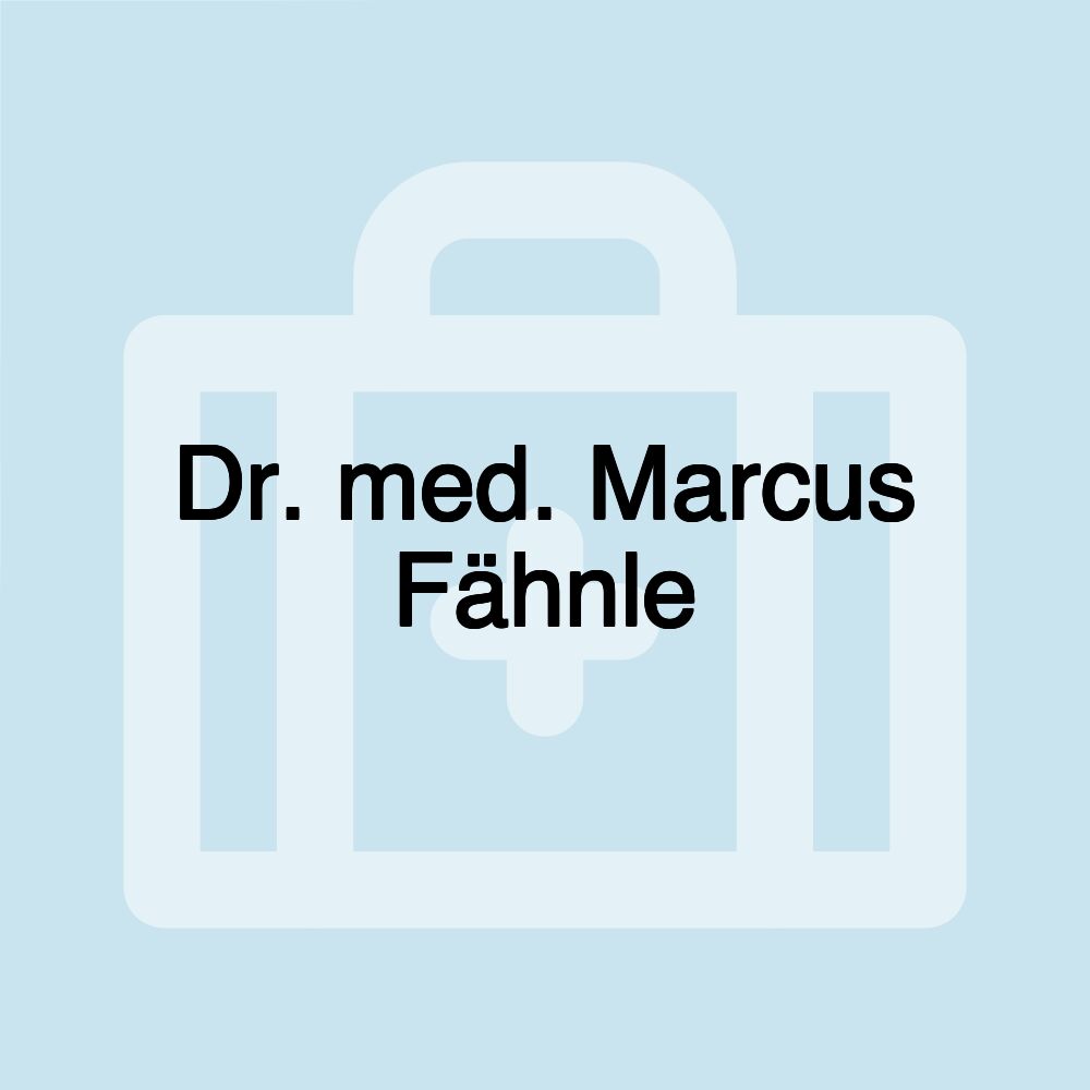 Dr. med. Marcus Fähnle