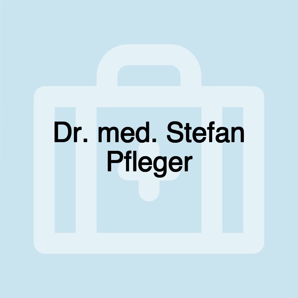 Dr. med. Stefan Pfleger