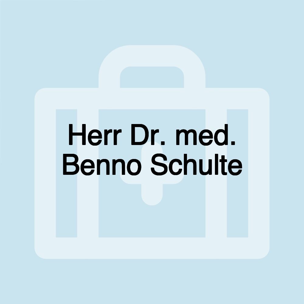 Herr Dr. med. Benno Schulte