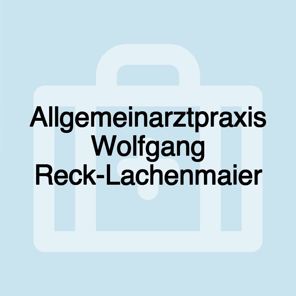 Allgemeinarztpraxis Wolfgang Reck-Lachenmaier