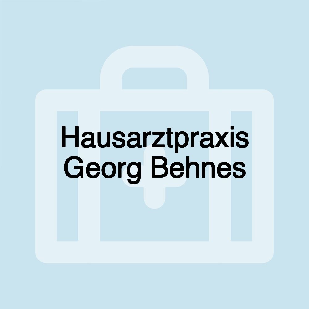 Hausarztpraxis Georg Behnes