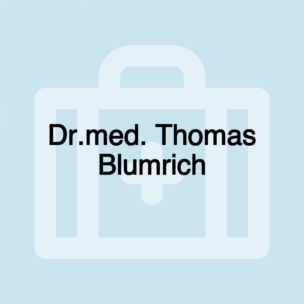 Dr.med. Thomas Blumrich