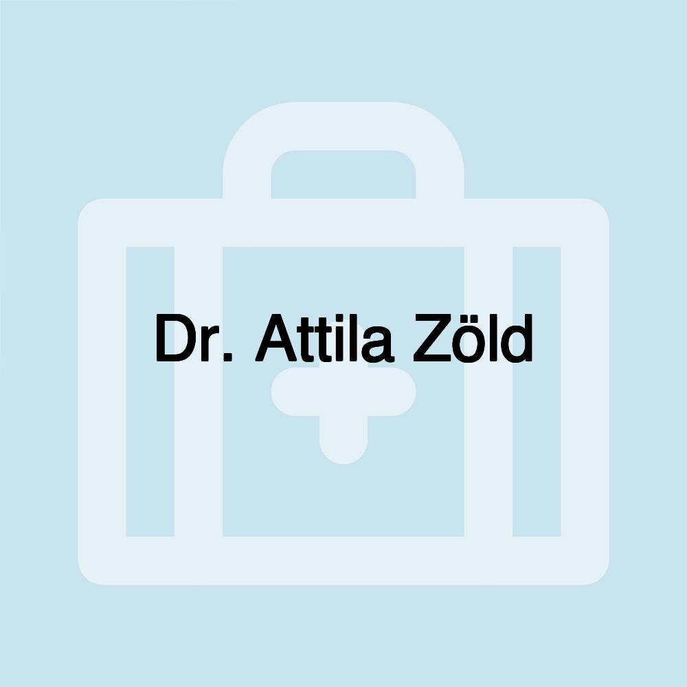 Dr. Attila Zöld