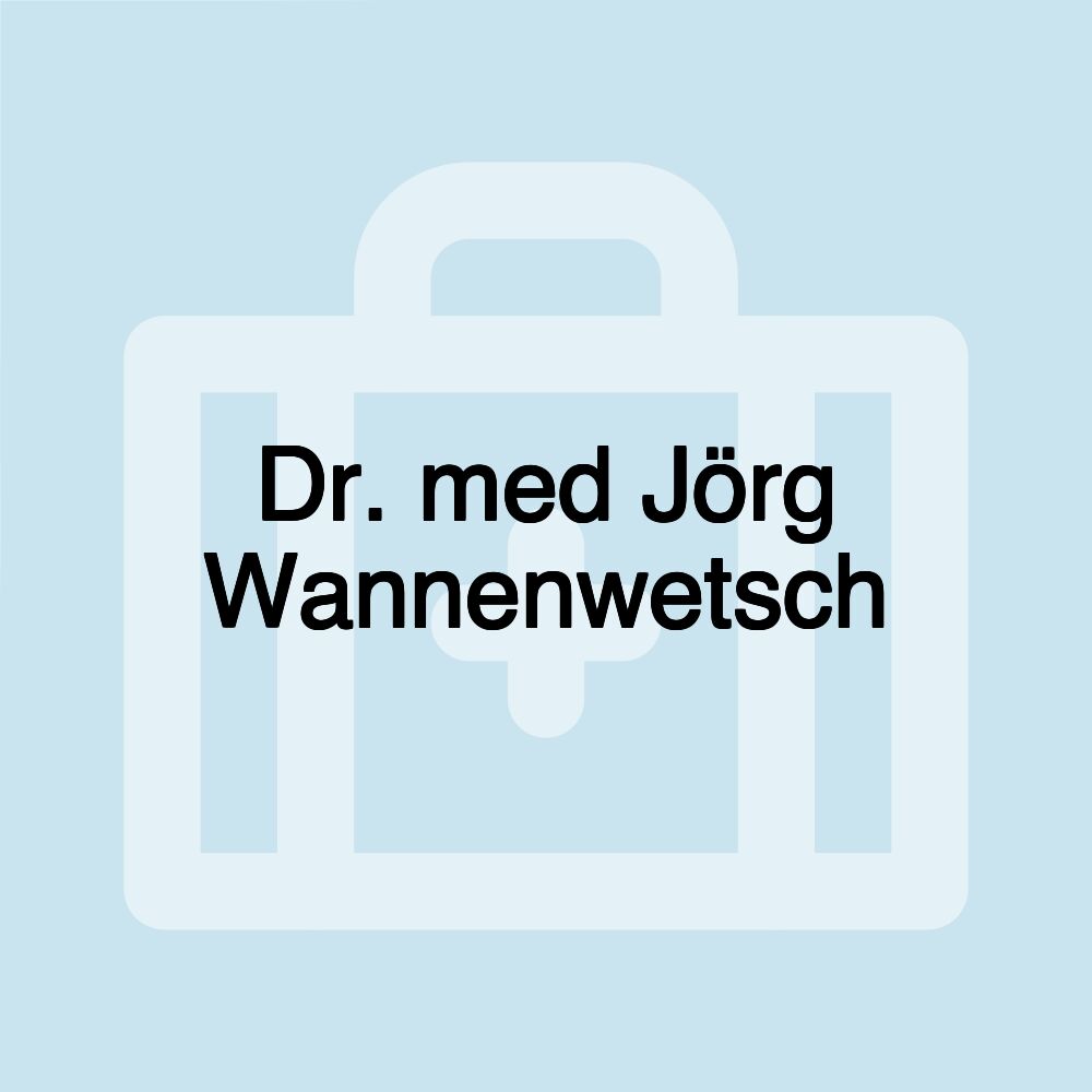 Dr. med Jörg Wannenwetsch