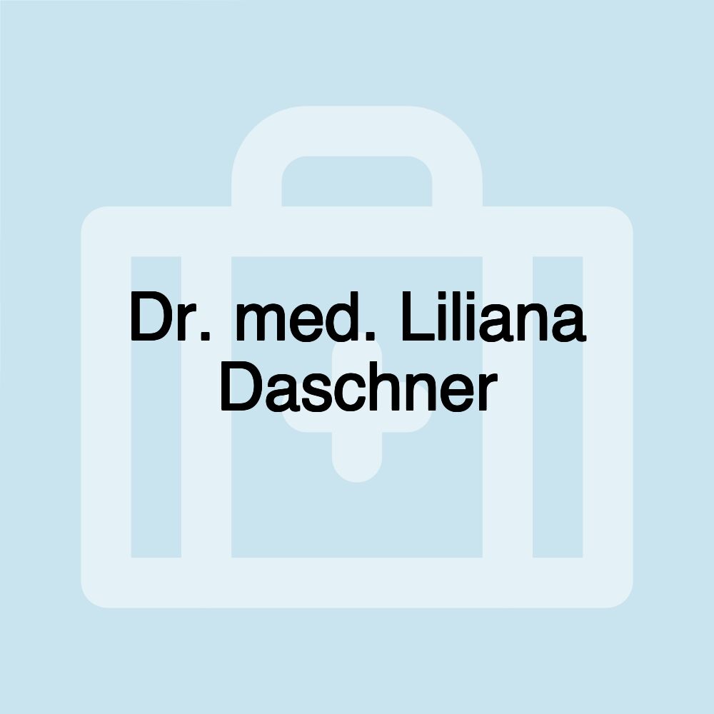 Dr. med. Liliana Daschner