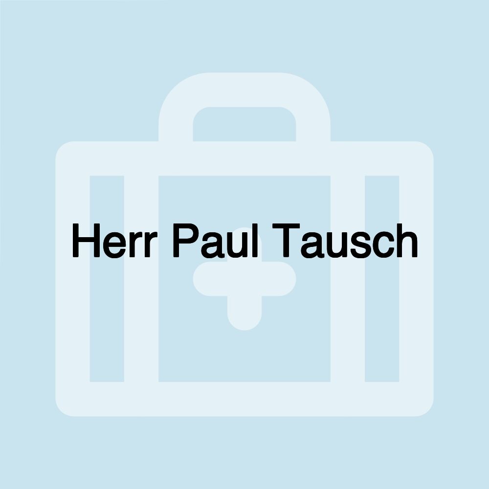 Herr Paul Tausch