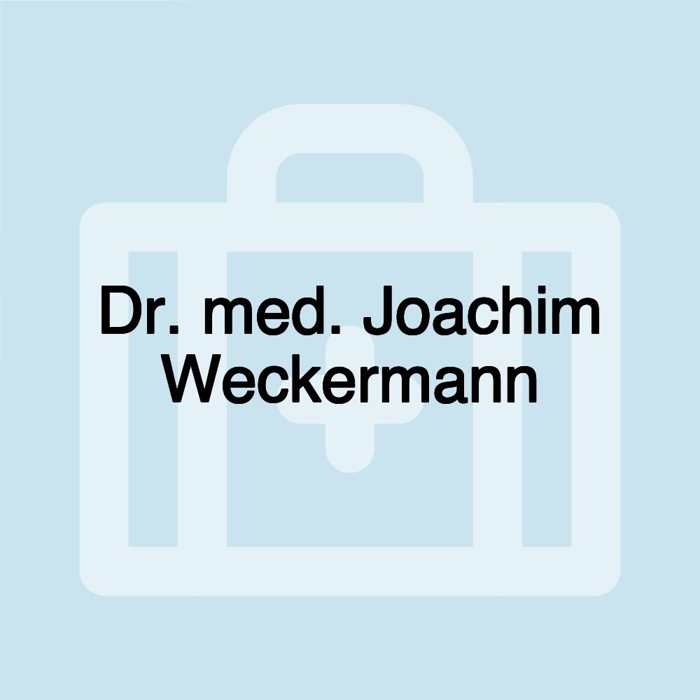 Dr. med. Joachim Weckermann