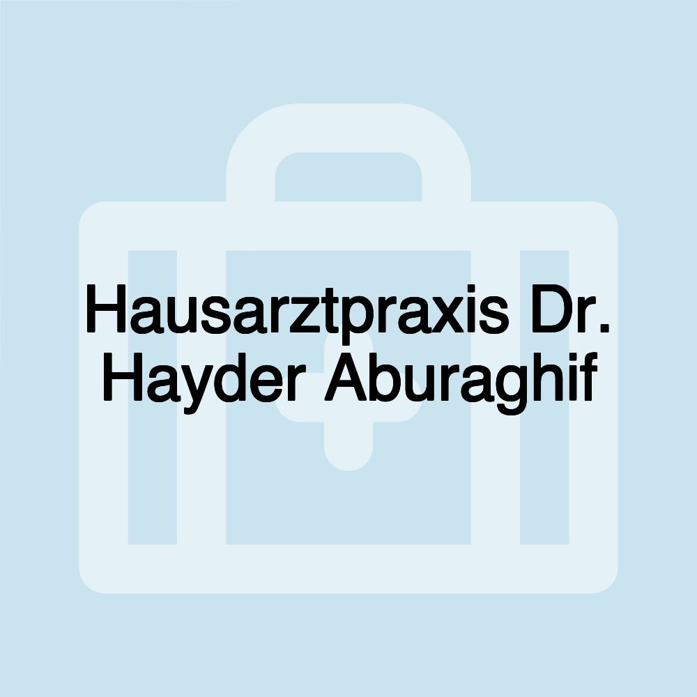 Hausarztpraxis Dr. Hayder Aburaghif