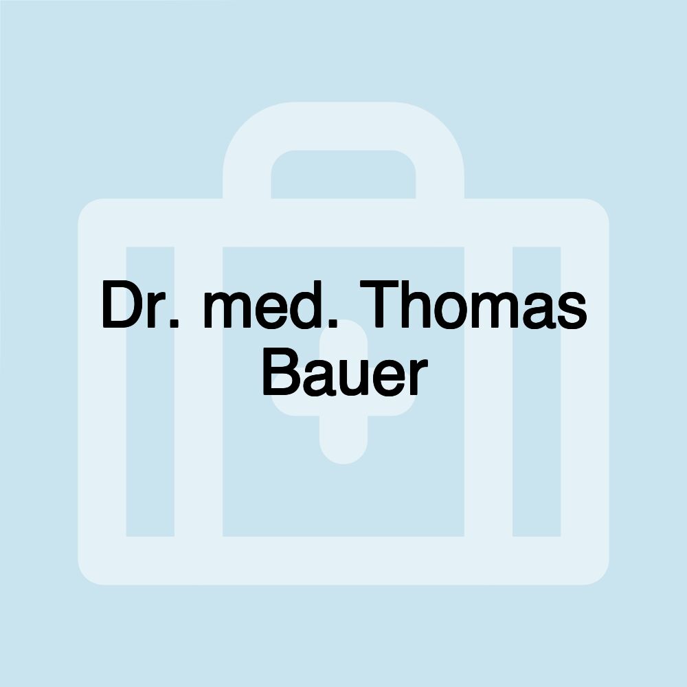 Dr. med. Thomas Bauer