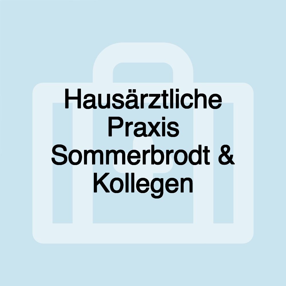 Hausärztliche Praxis Sommerbrodt & Kollegen