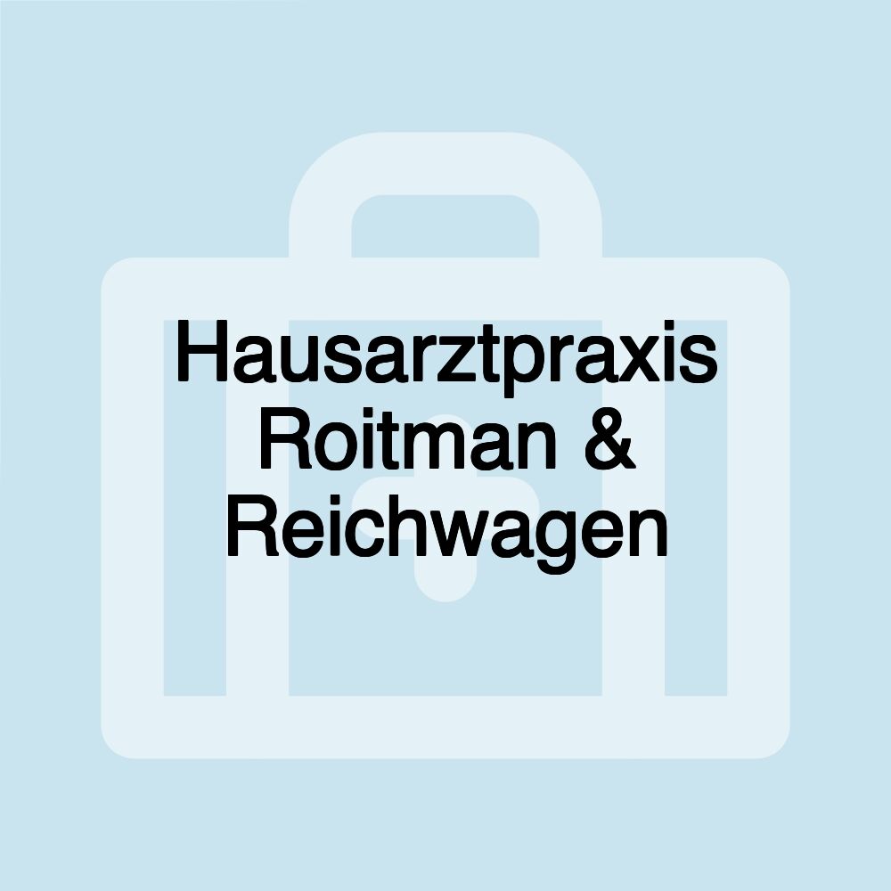 Hausarztpraxis Roitman & Reichwagen