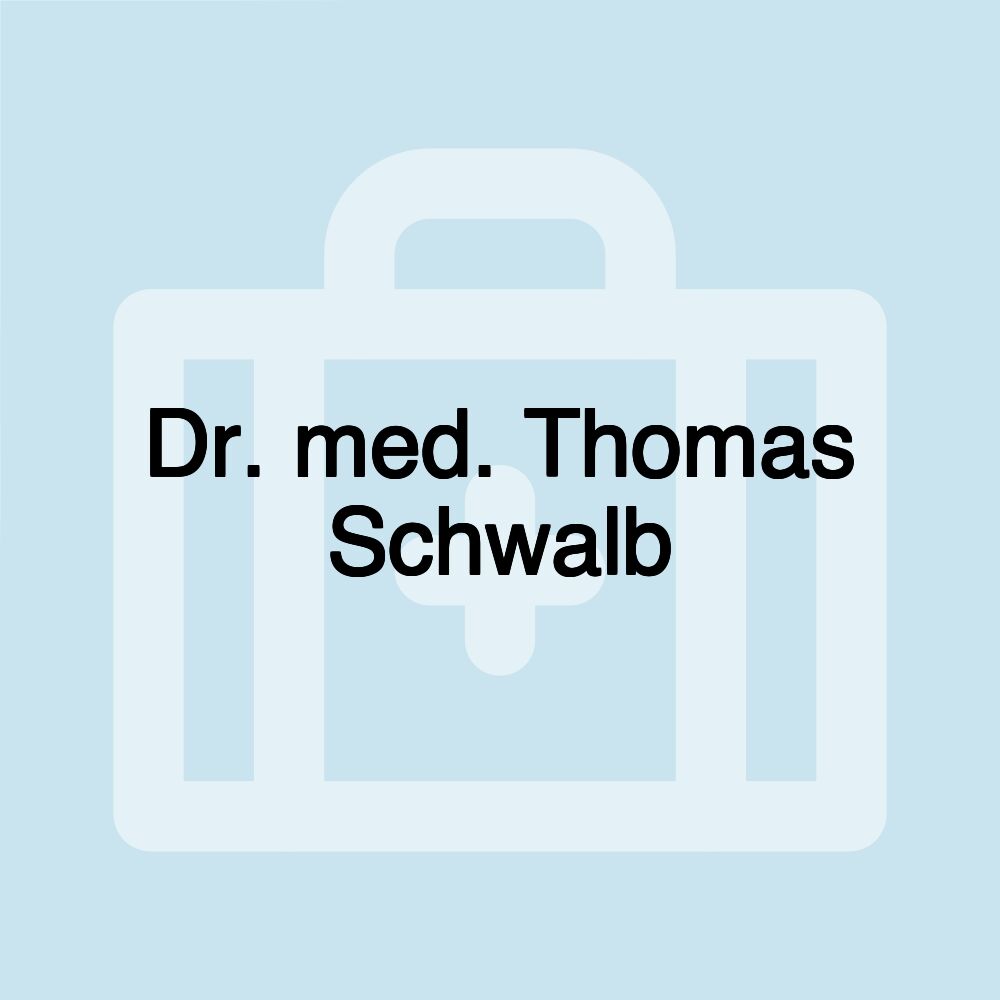 Dr. med. Thomas Schwalb