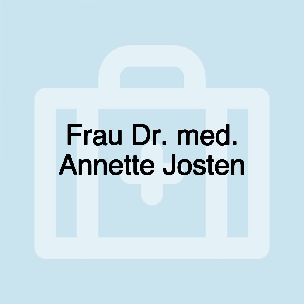 Frau Dr. med. Annette Josten