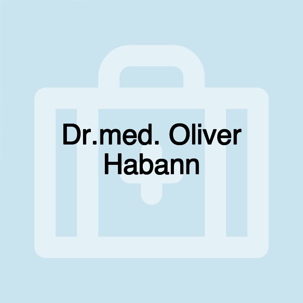 Dr.med. Oliver Habann