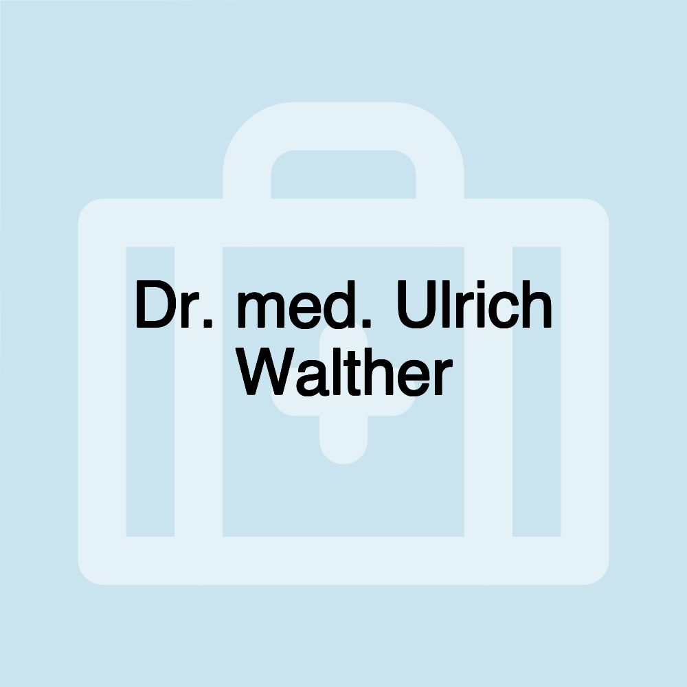 Dr. med. Ulrich Walther