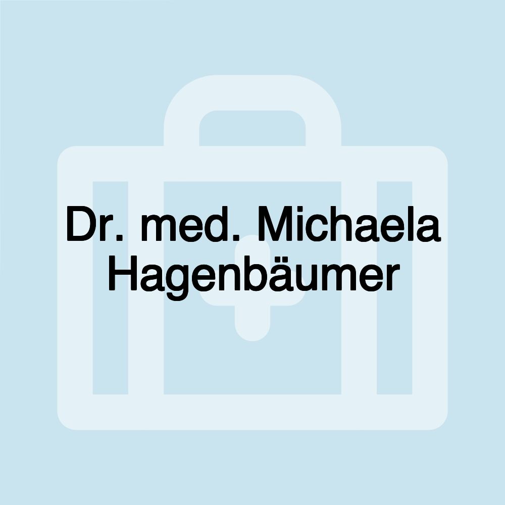 Dr. med. Michaela Hagenbäumer