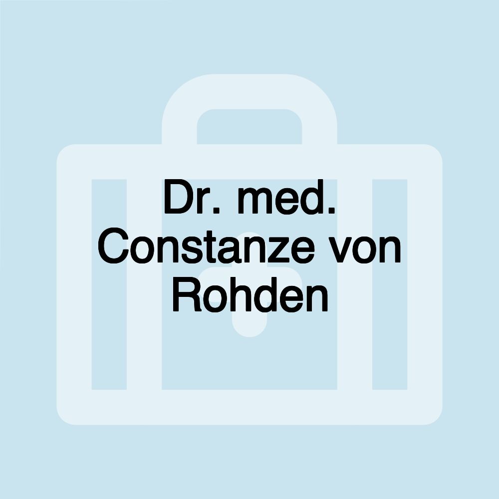 Dr. med. Constanze von Rohden