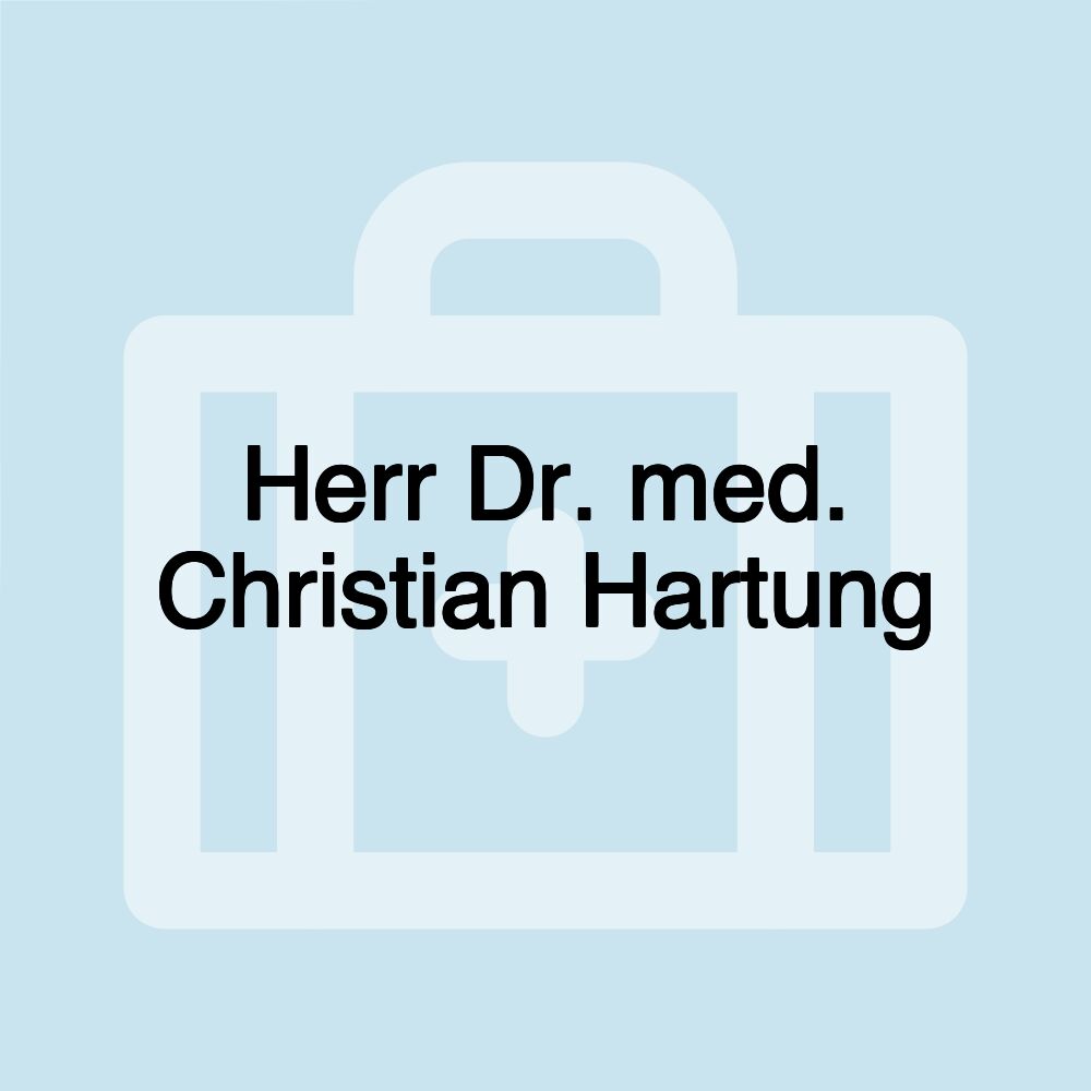 Herr Dr. med. Christian Hartung