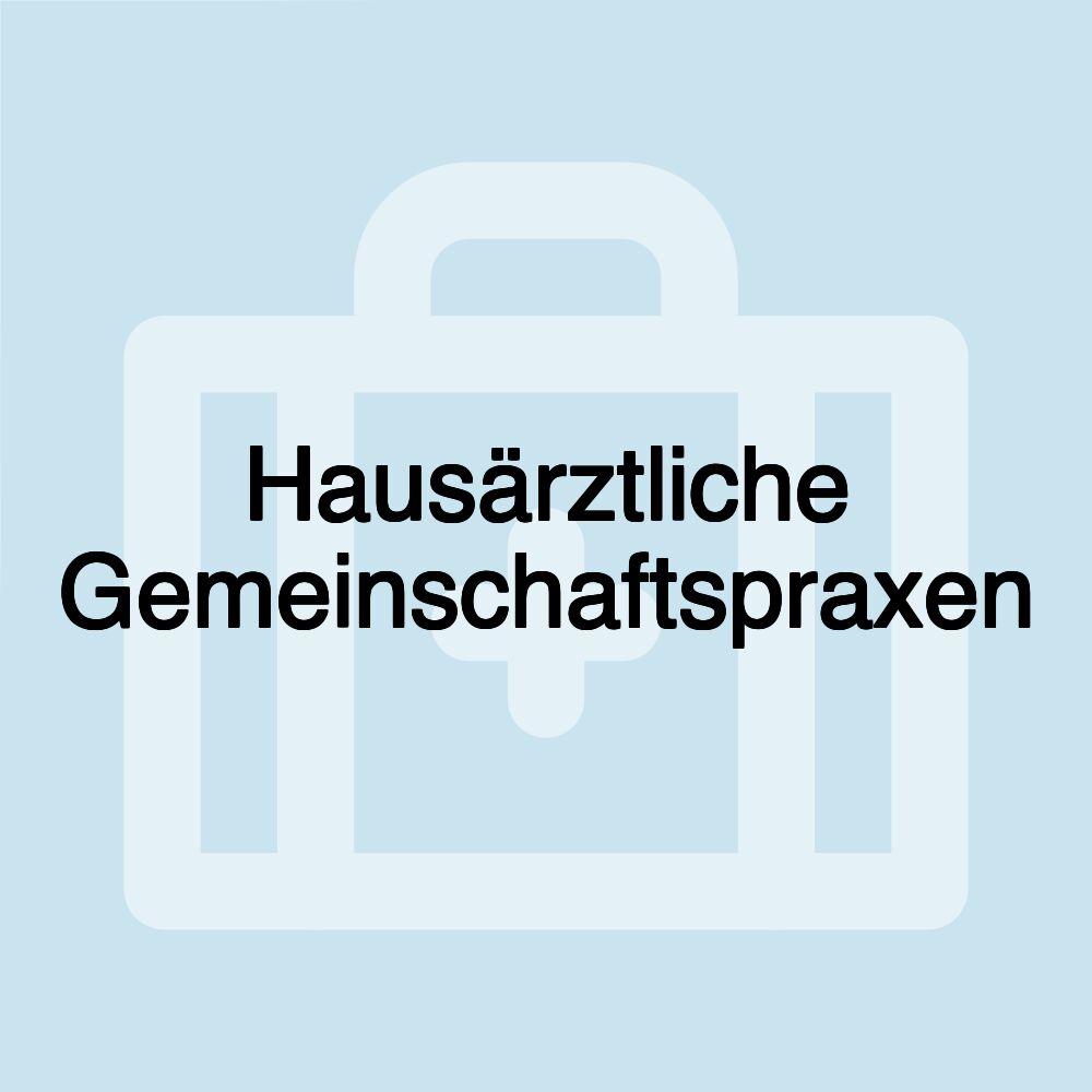 Hausärztliche Gemeinschaftspraxen