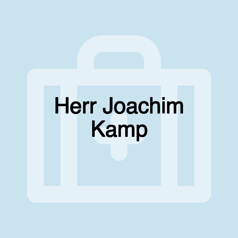 Herr Joachim Kamp