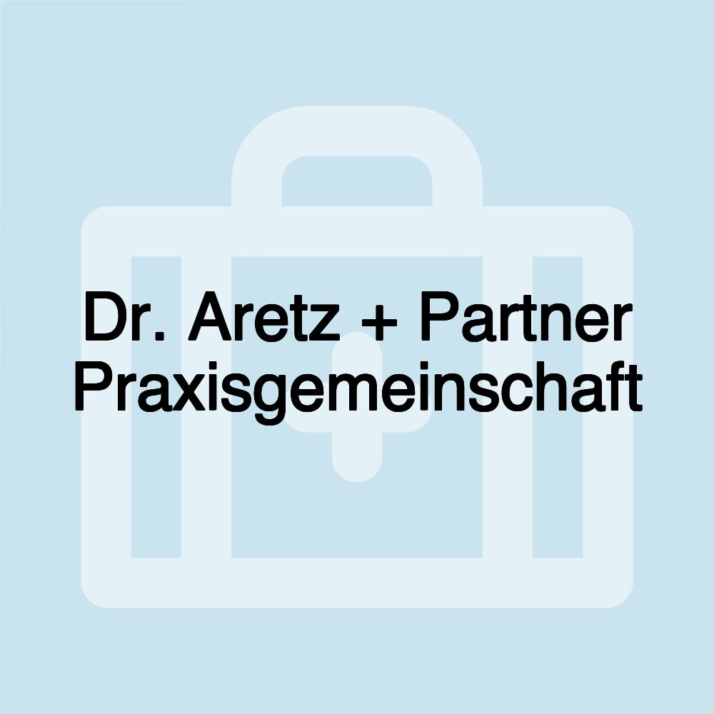 Dr. Aretz + Partner Praxisgemeinschaft