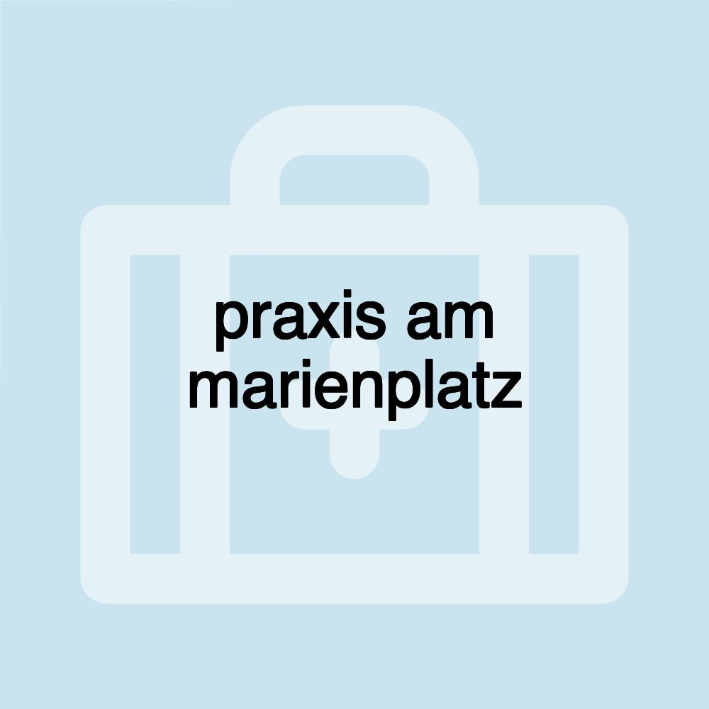 praxis am marienplatz