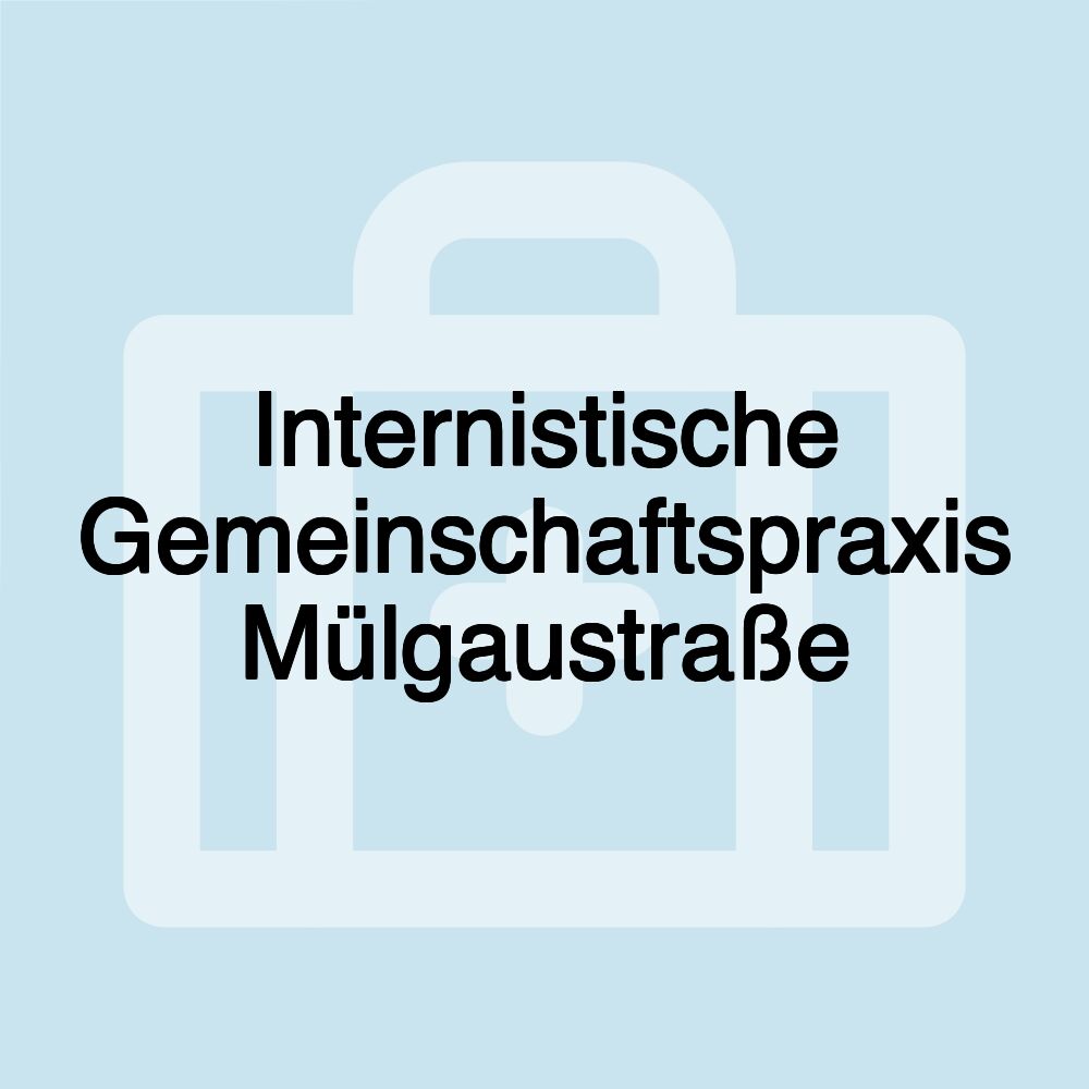 Internistische Gemeinschaftspraxis Mülgaustraße