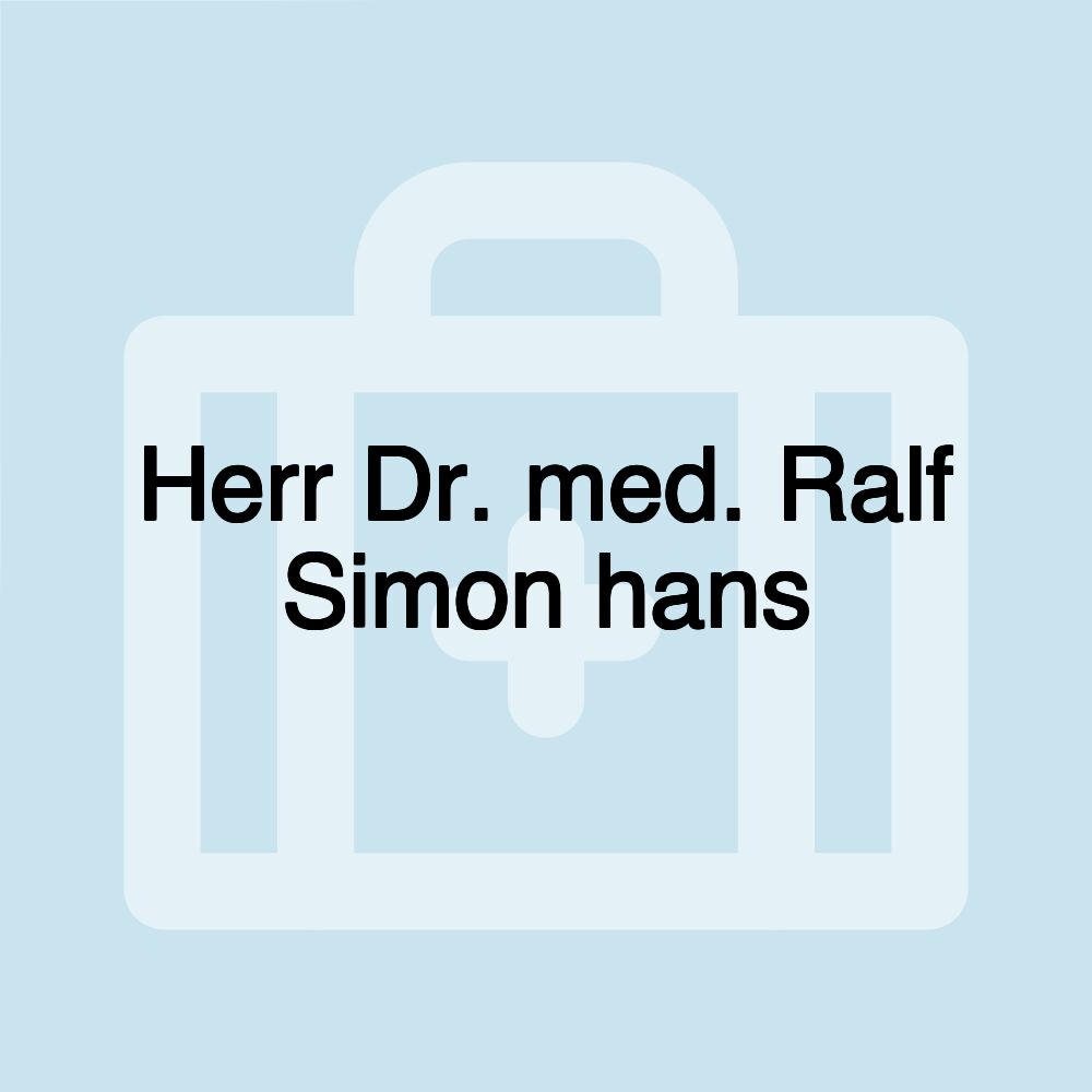 Herr Dr. med. Ralf Simon hans