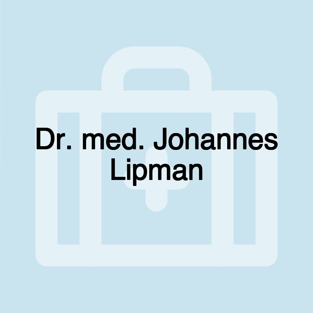 Dr. med. Johannes Lipman