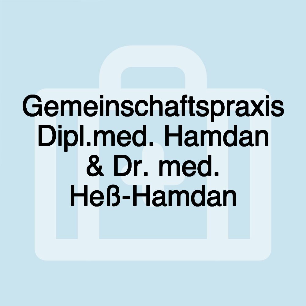 Gemeinschaftspraxis Dipl.med. Hamdan & Dr. med. Heß-Hamdan