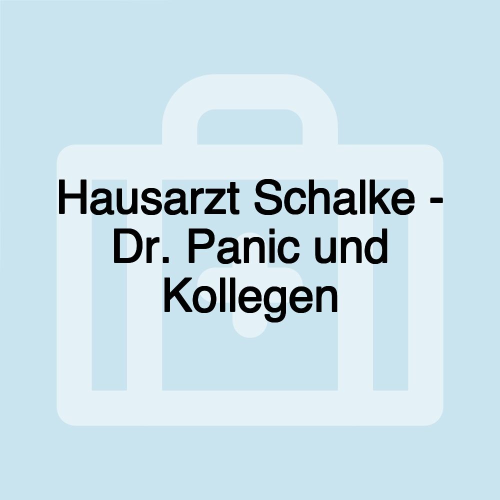 Hausarzt Schalke - Dr. Panic und Kollegen