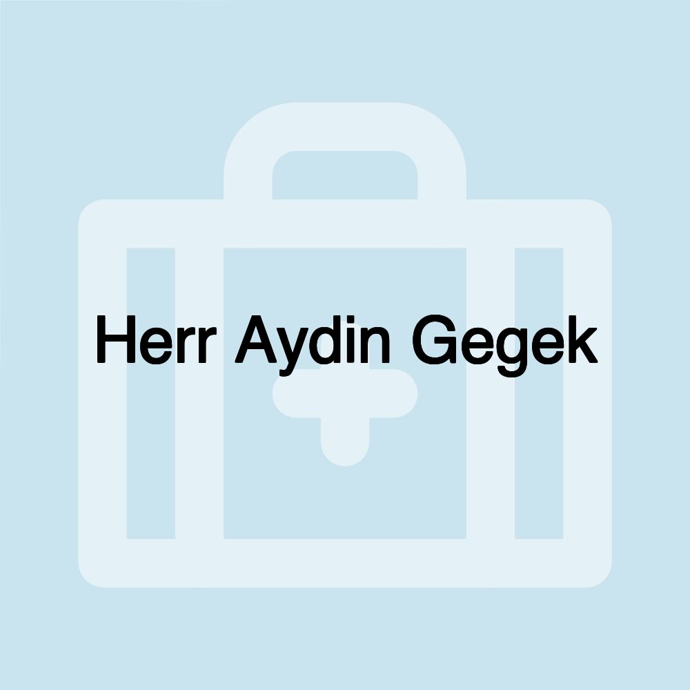 Herr Aydin Gegek