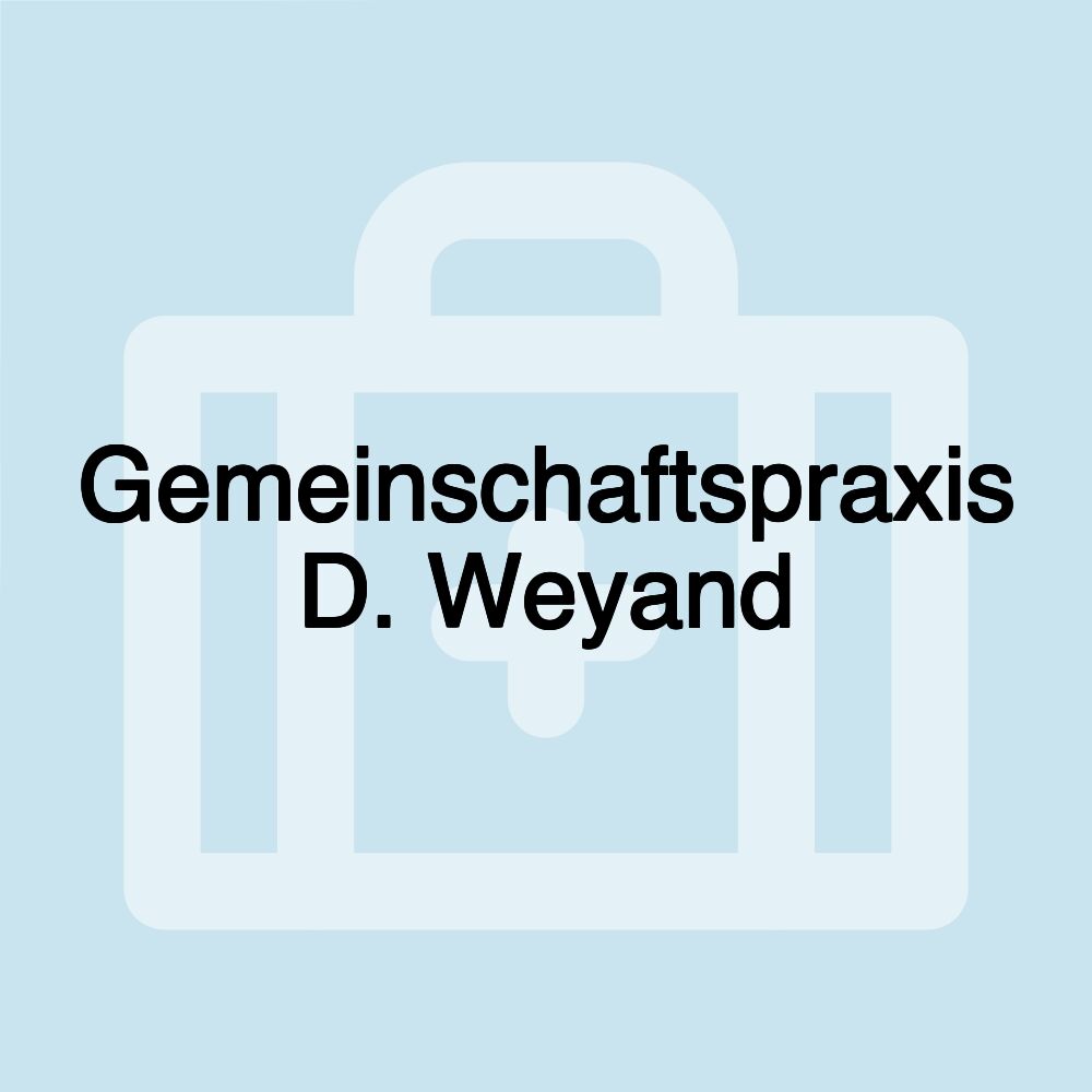 Gemeinschaftspraxis D. Weyand