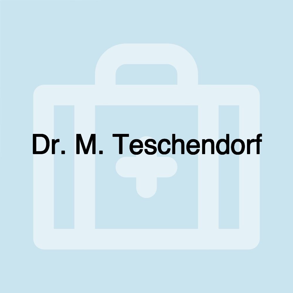 Dr. M. Teschendorf