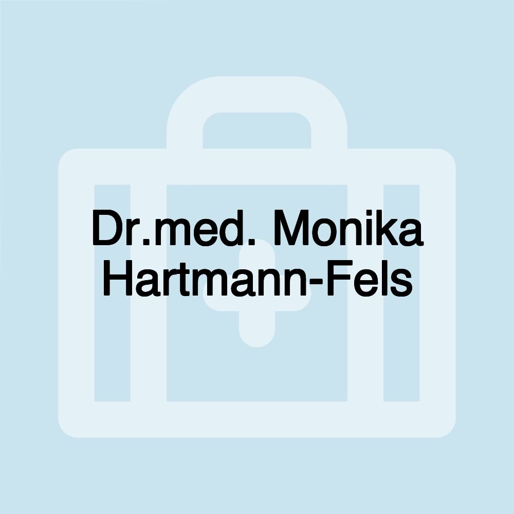 Dr.med. Monika Hartmann-Fels