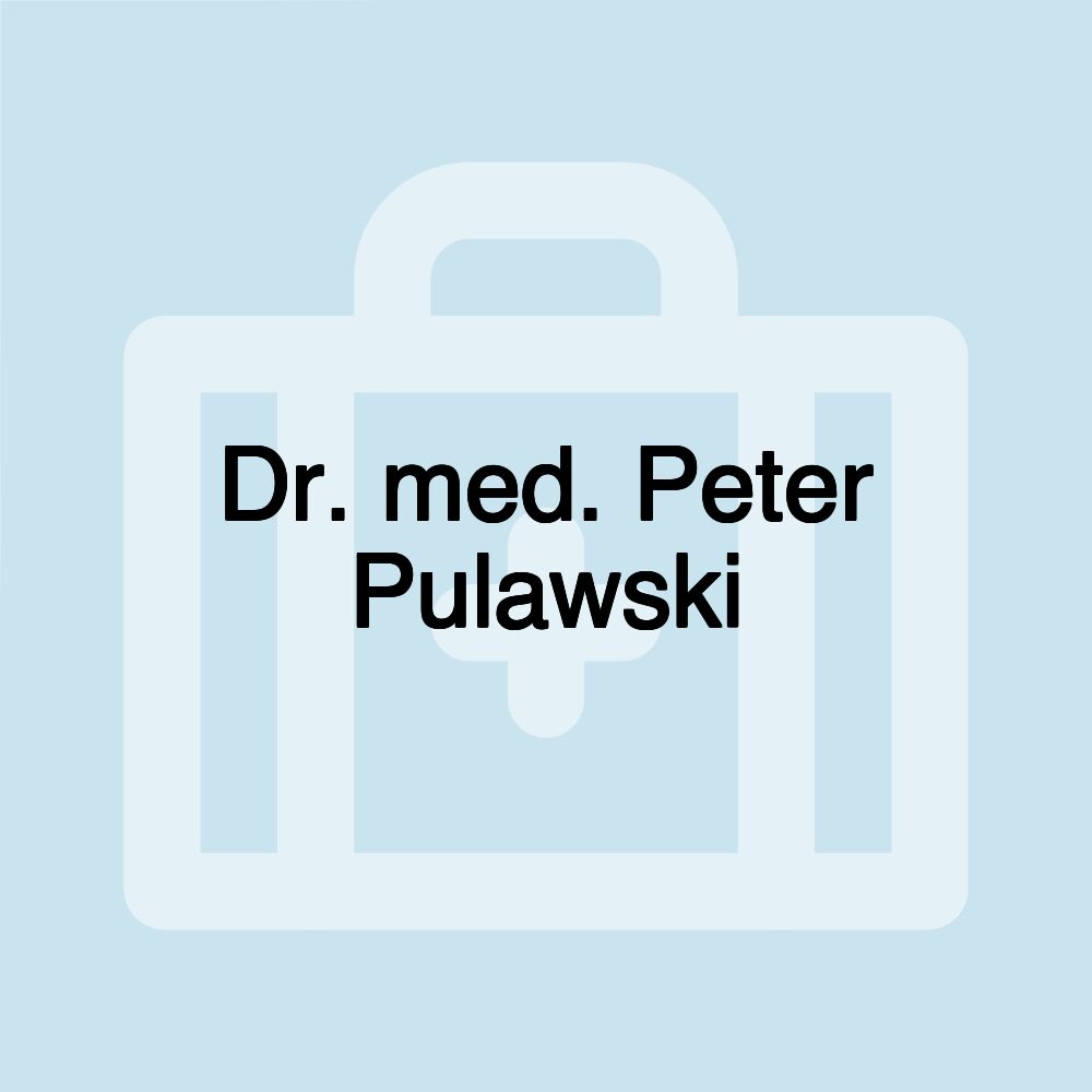 Dr. med. Peter Pulawski