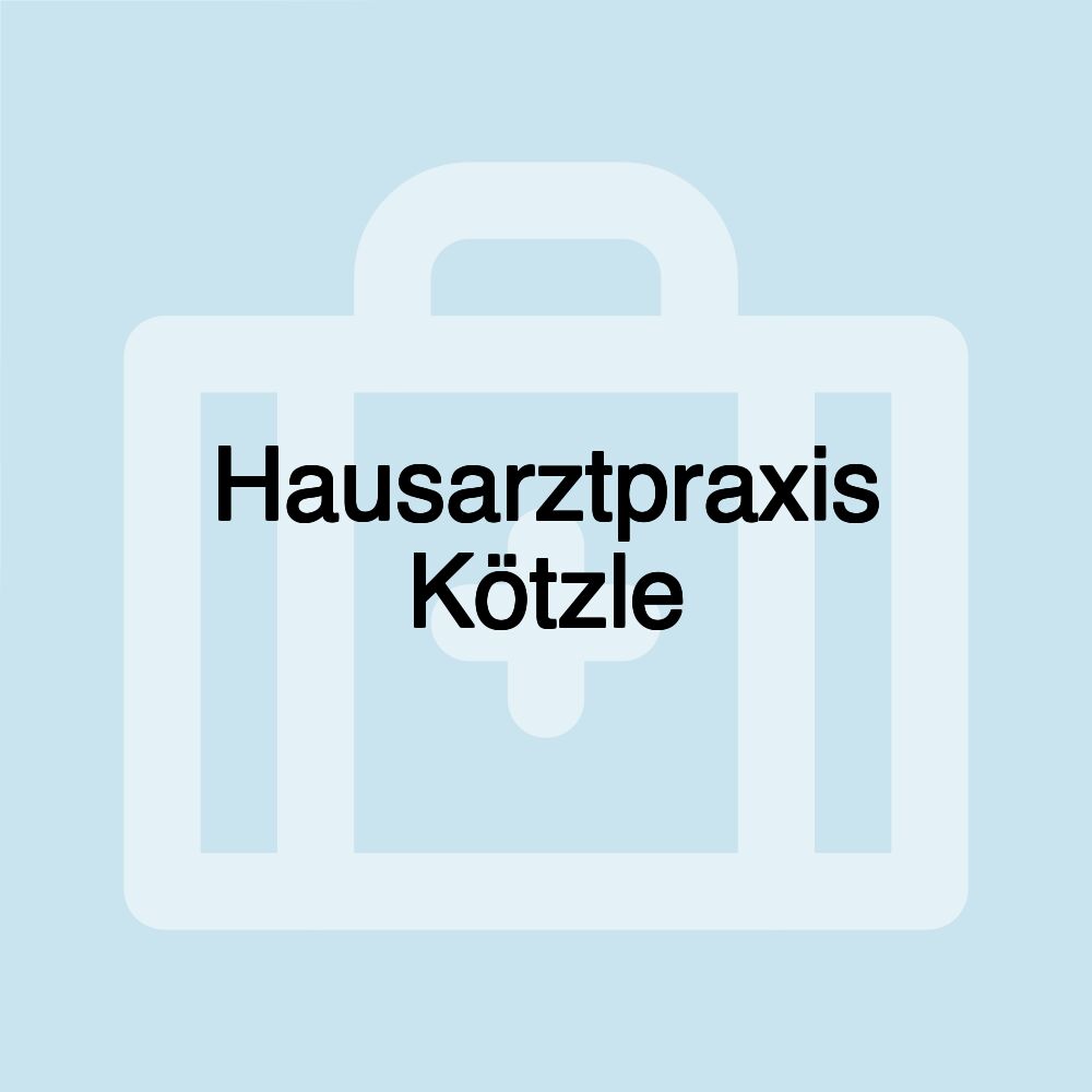 Hausarztpraxis Kötzle