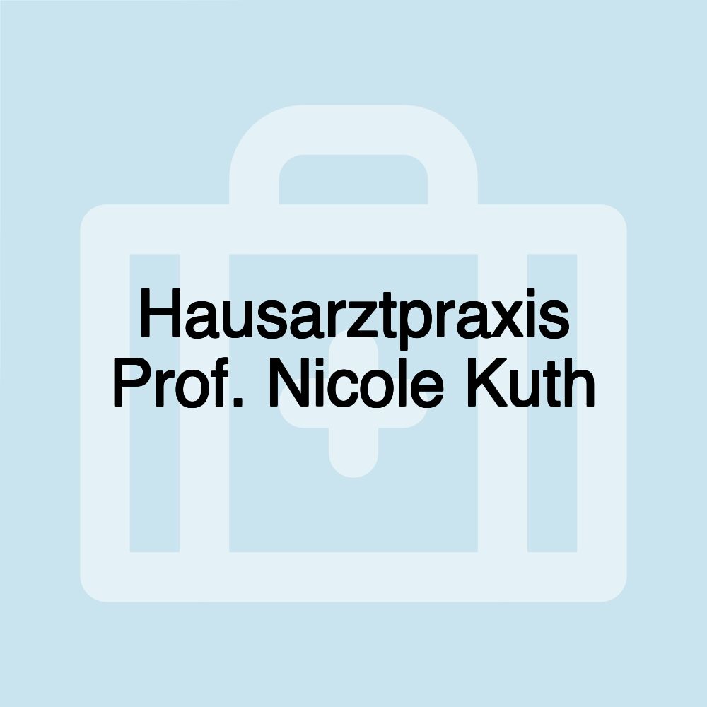 Hausarztpraxis Prof. Nicole Kuth