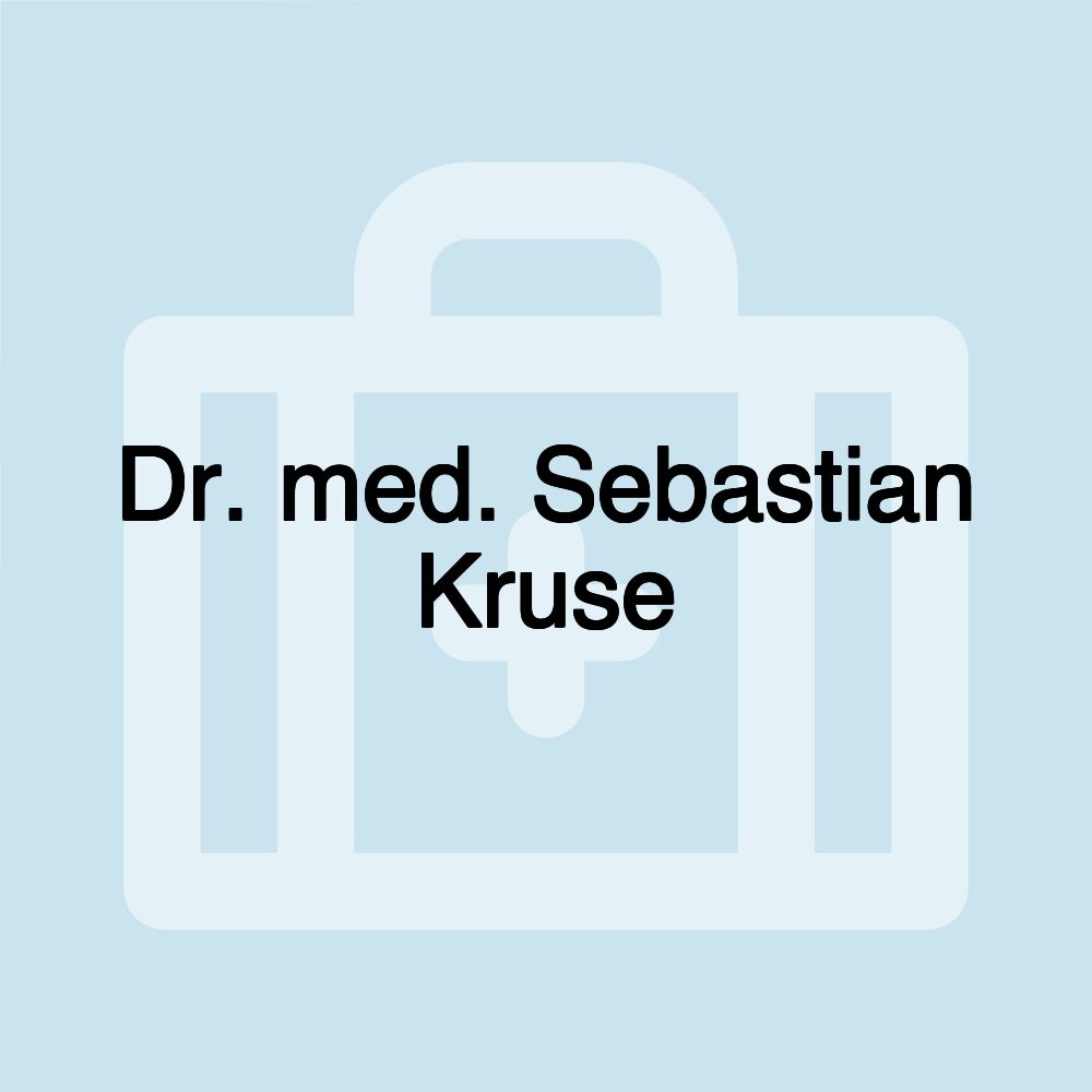 Dr. med. Sebastian Kruse