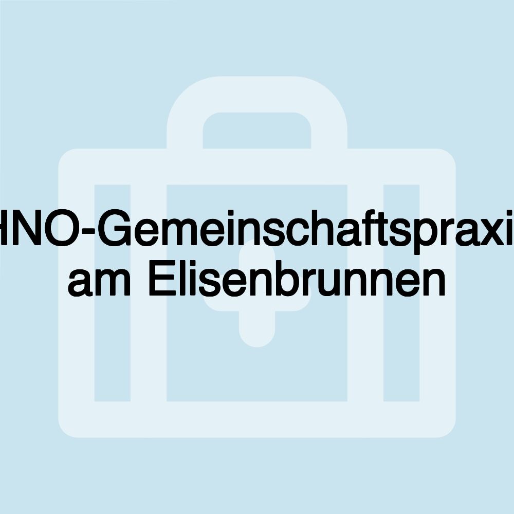 HNO-Gemeinschaftspraxis am Elisenbrunnen