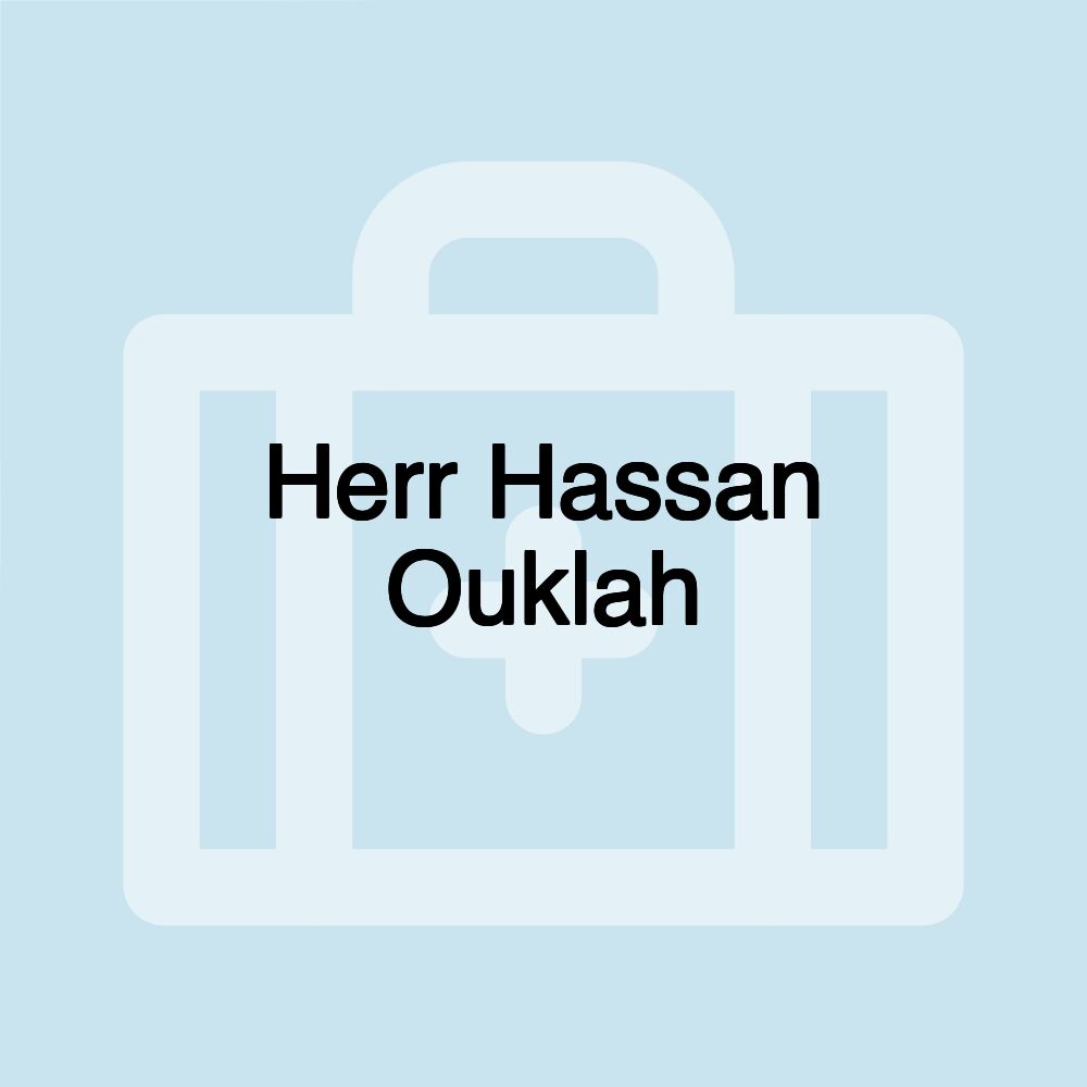 Herr Hassan Ouklah