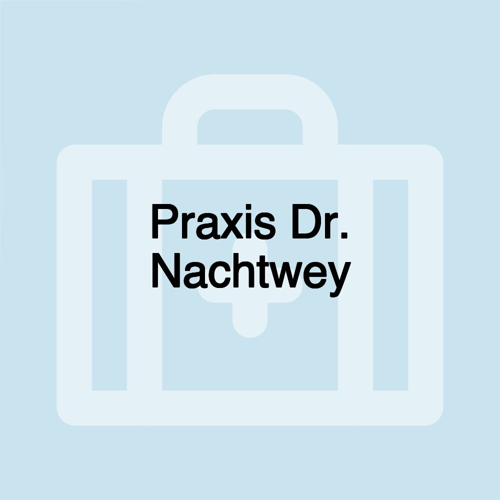 Praxis Dr. Nachtwey