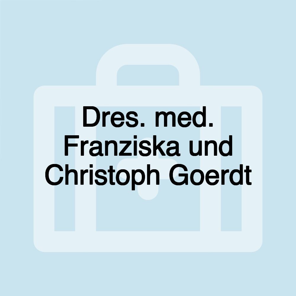 Dres. med. Franziska und Christoph Goerdt