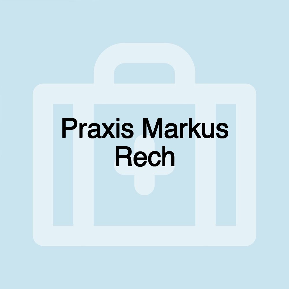 Praxis Markus Rech