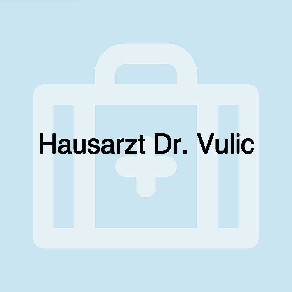 Hausarzt Dr. Vulic